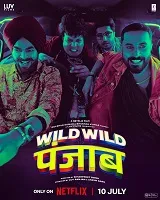 Ver Pelicula Wild Wild Punjab (2024)