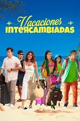 Ver Pelicula Vacaciones intercambiadas (2024)