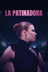 Ver Pelicula La Patinadora (2022)