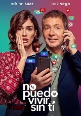 Ver Pelicula No puedo vivir sin ti (2024)