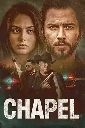 Ver Pelicula Chapel (2024)