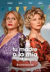 Ver Película Tu madre o la ma: Guerra de suegras (2024)