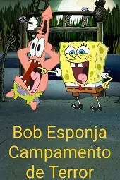 Ver Pelicula Bob Esponja: Campamento del Terror (2024)