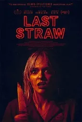 Ver Pelicula Last Straw (2023)