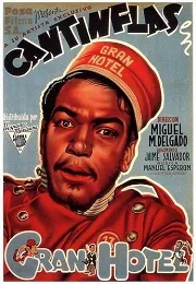 Cantinflas  Gran Hotel