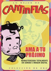 Cantinflas - Ama a tu prjimo