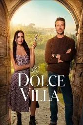 Ver Pelicula La Dolce Villa (2025)