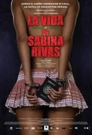 Ver Pelcula La vida precoz y breve de Sabina Rivas (2012)